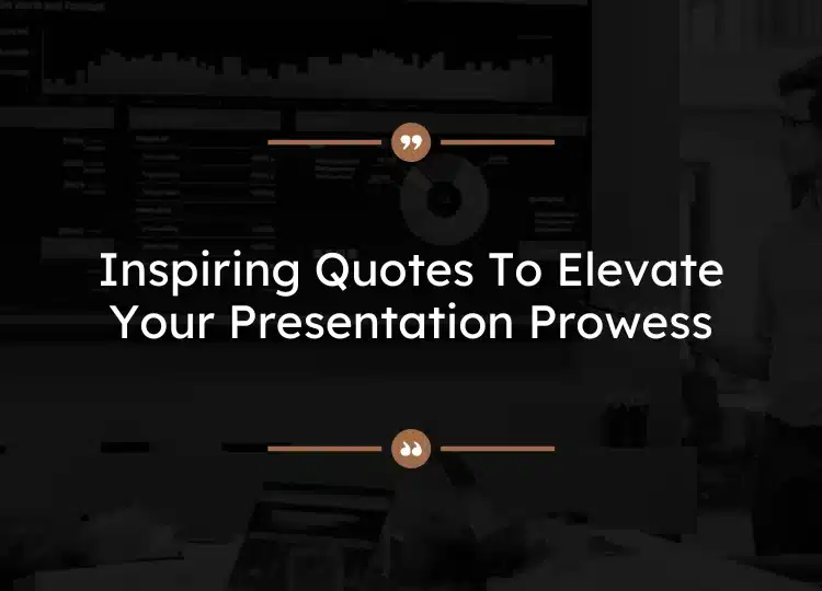 Inspiring Quotes On Presentation Skills